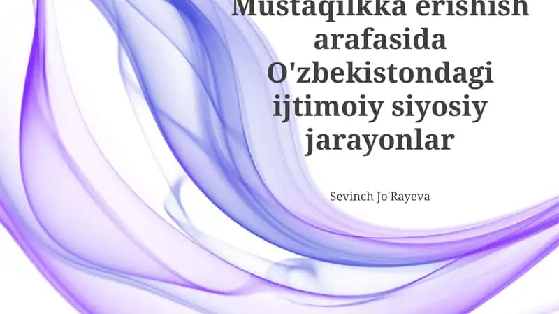 O'zbekistondagi ijtimoiy siyosiy jarayonlar