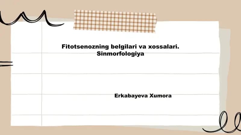 Fitotsenozning belgilari va xossalari. Sinmorfologiya