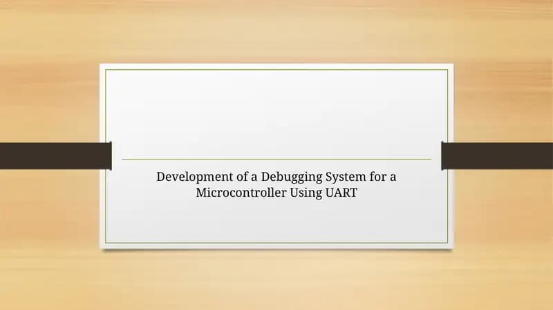 Development of a Debugging System for a Microcontroller Using UART