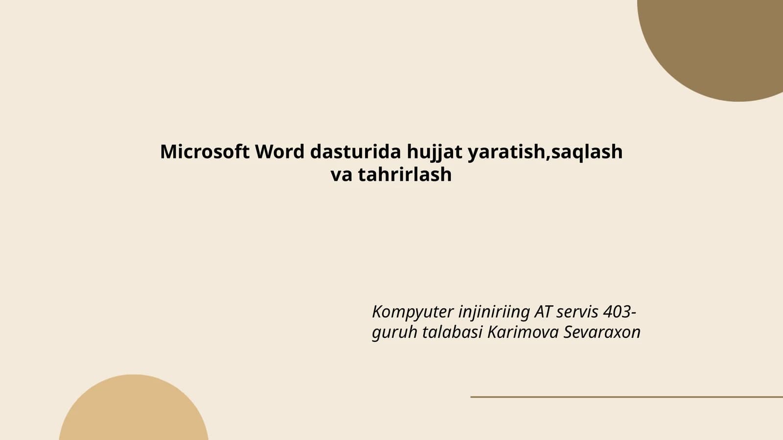 Microsoft Word dasturida hujjat yaratish,saqlash va tahrirlash