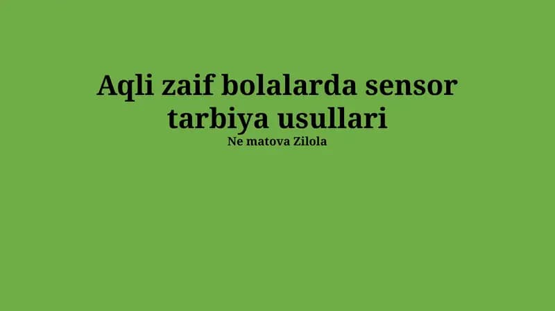 Sensor Tarbiya Usullari