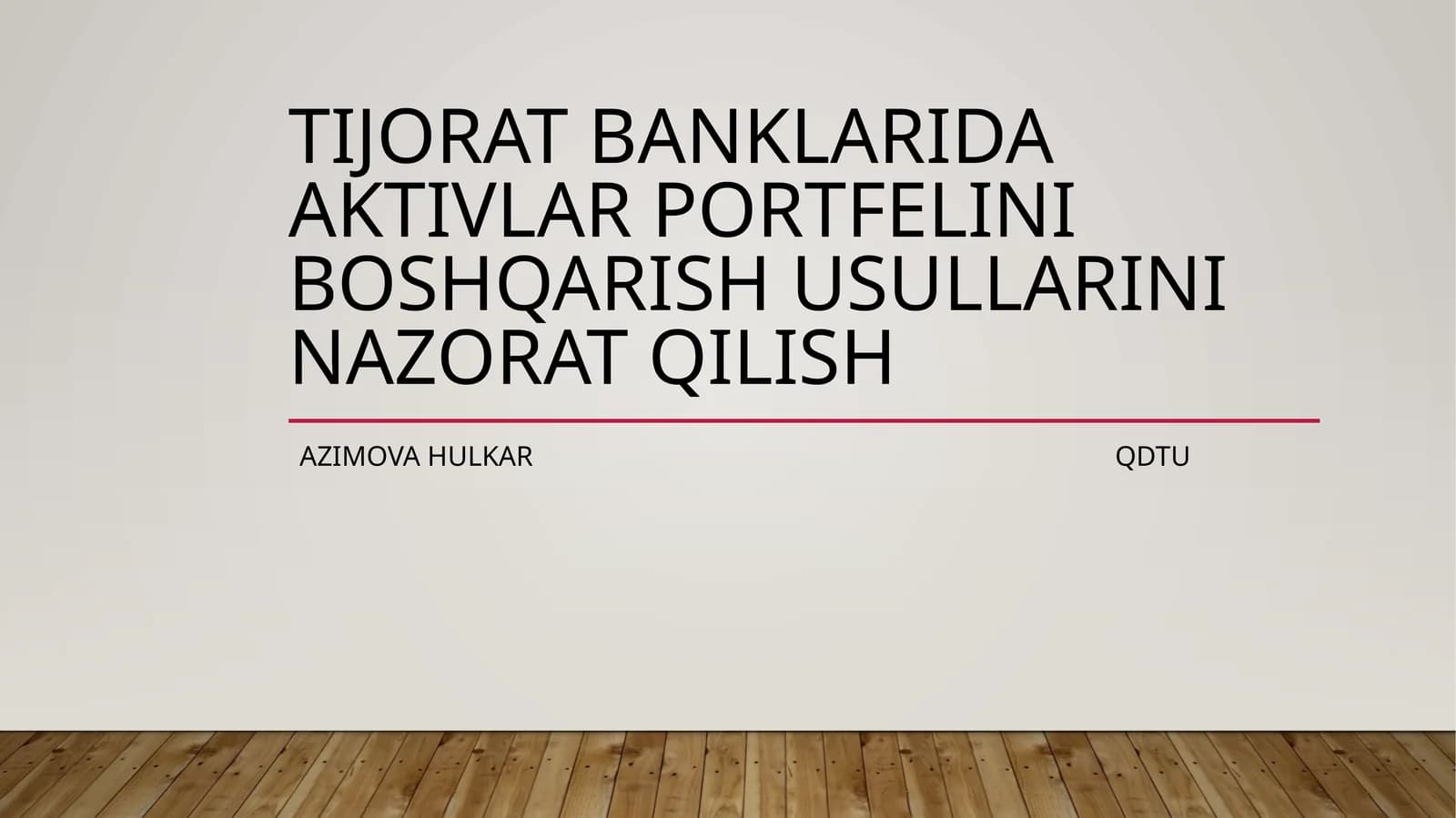 Tijoratbanklarida aktivlar portfeliniboshqarish usullarini nazorat qilish