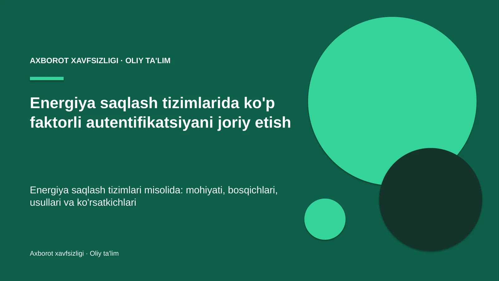 Energiya saqlash tizimlarida ko'p faktorli autentifikatsiyani joriy etish