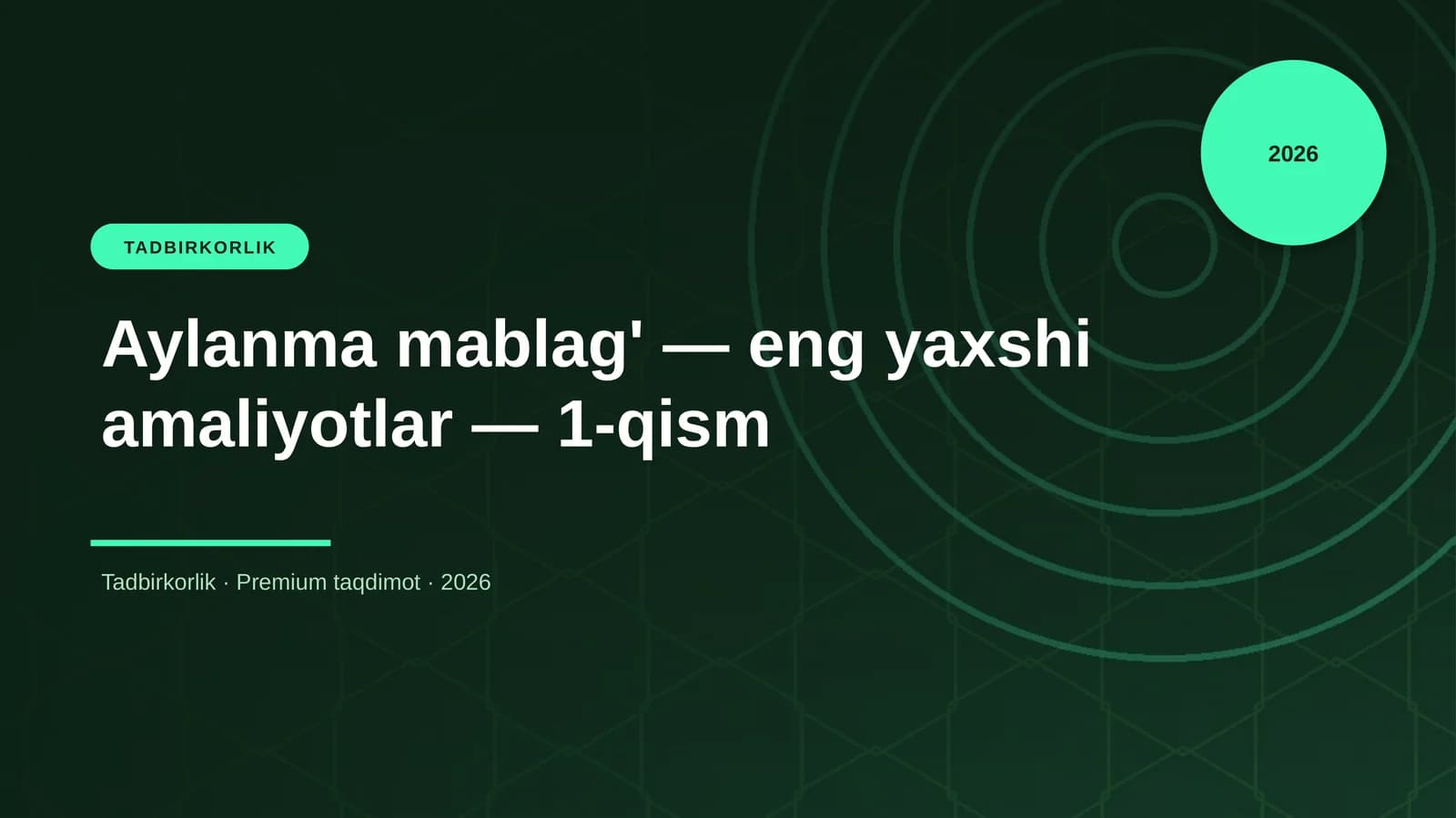 Aylanma mablag' — eng yaxshi amaliyotlar — 1-qism