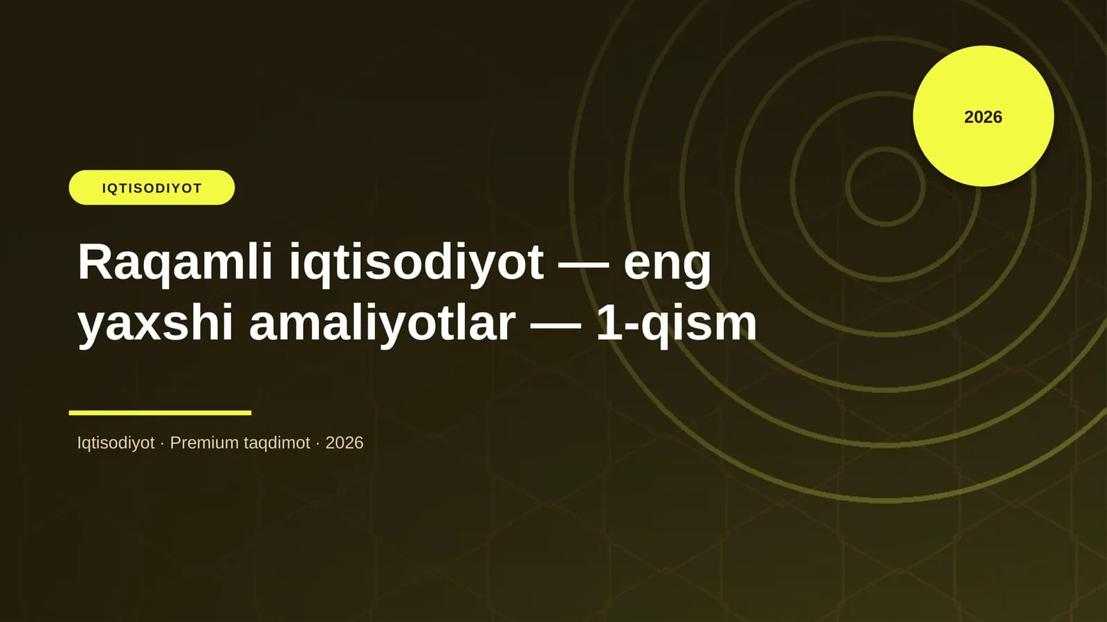 Raqamli iqtisodiyot — eng yaxshi amaliyotlar — 1-qis