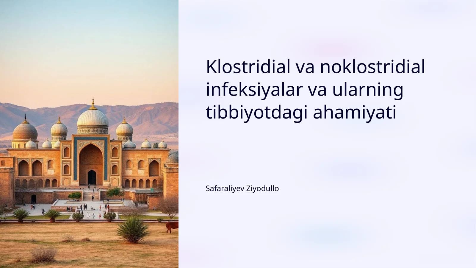 Klostridial va noklostridial infeksiyalar va ularning tibbiyotdagi ahamiyati