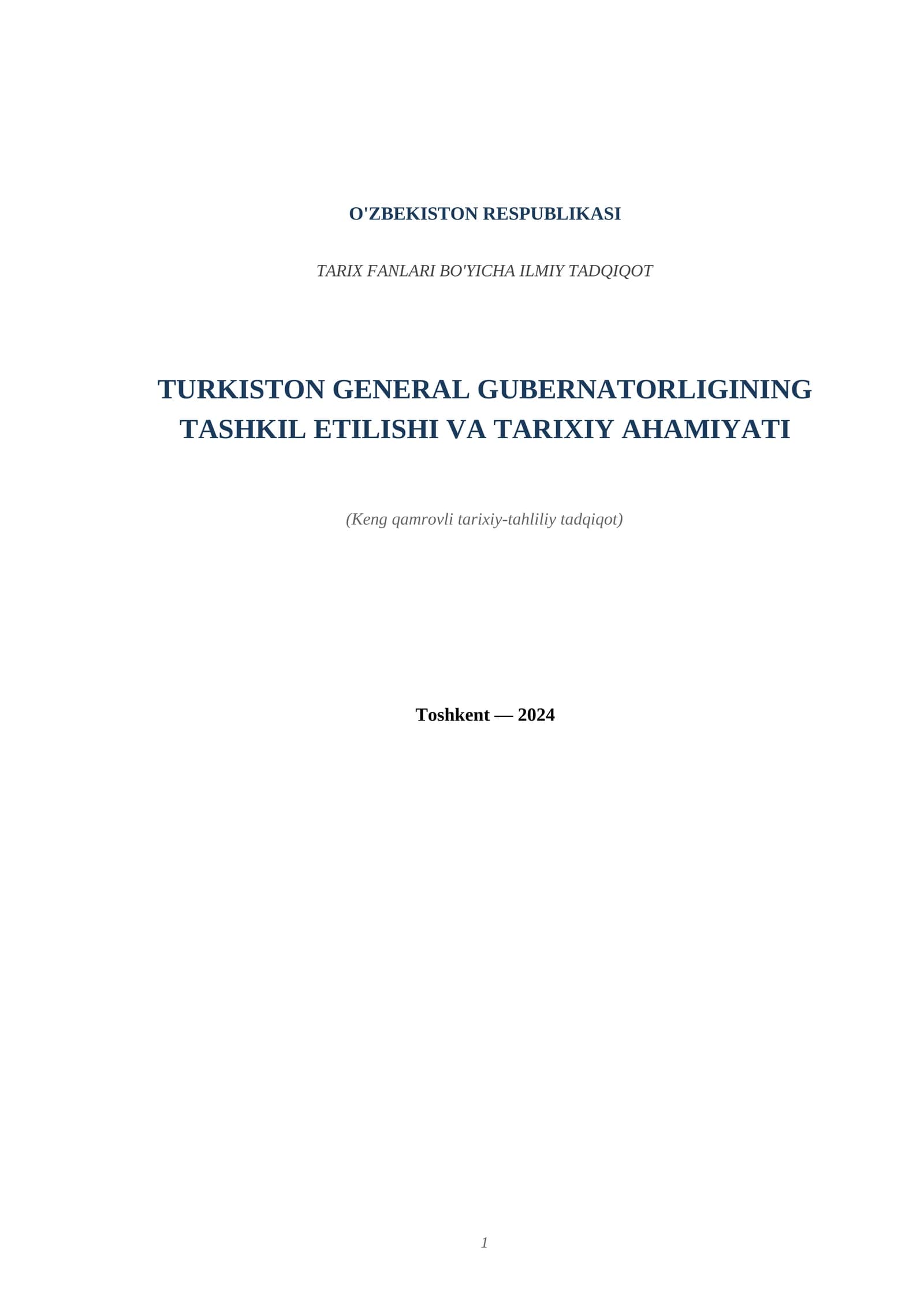 TARIX FANLARI BO'YICHA ILMIY TADQIQOT TURKISTON GENERAL GUBERNATORLIGINING TASHKIL ETILISHI VA TARIXIY AHAMIYATI