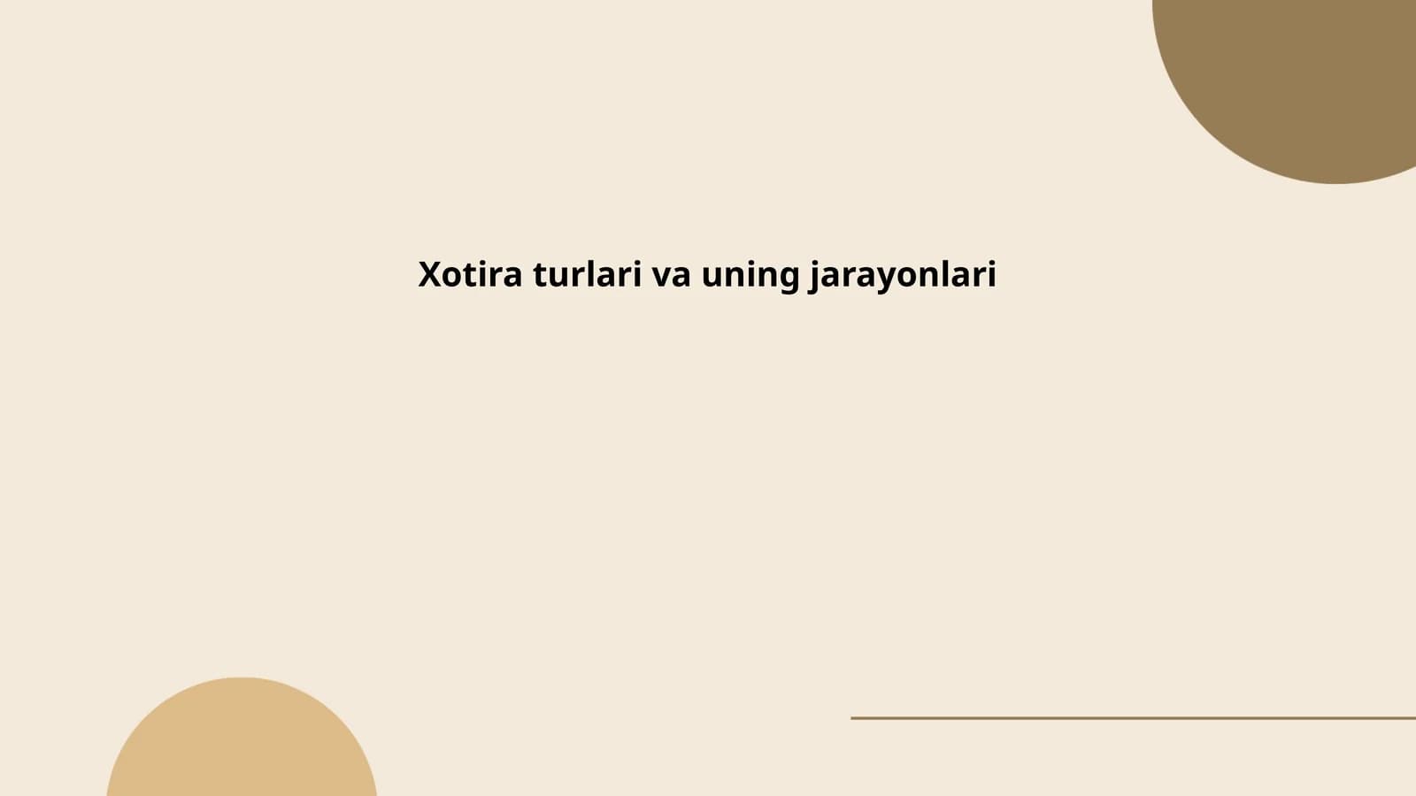 Xotira turlari va uning jarayonlari