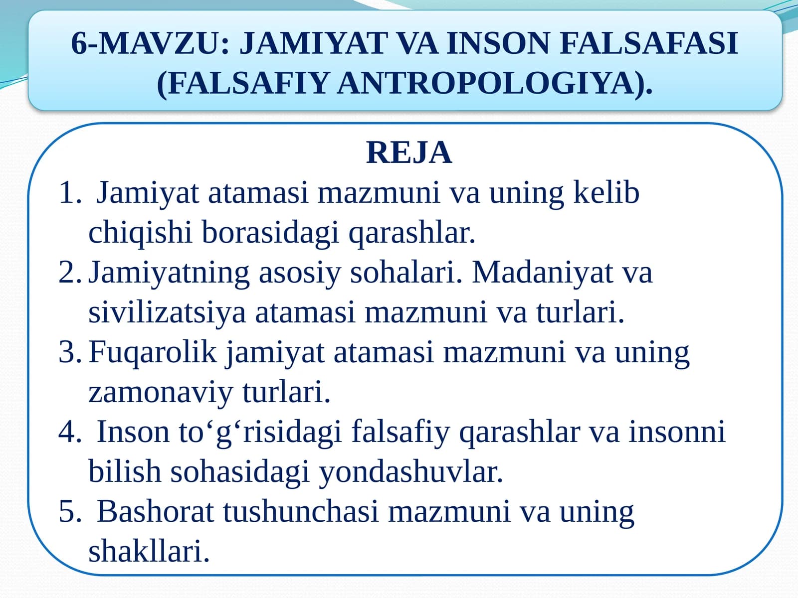 JAMIYAT VA INSON FALSAFASI (FALSAFIY ANTROPOLOGIYA).