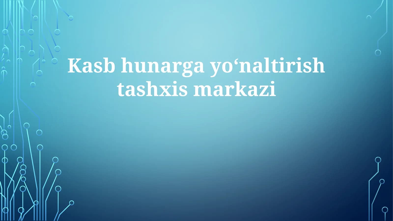 Kasb-hunar yo'nalishi va diagnostika markazi