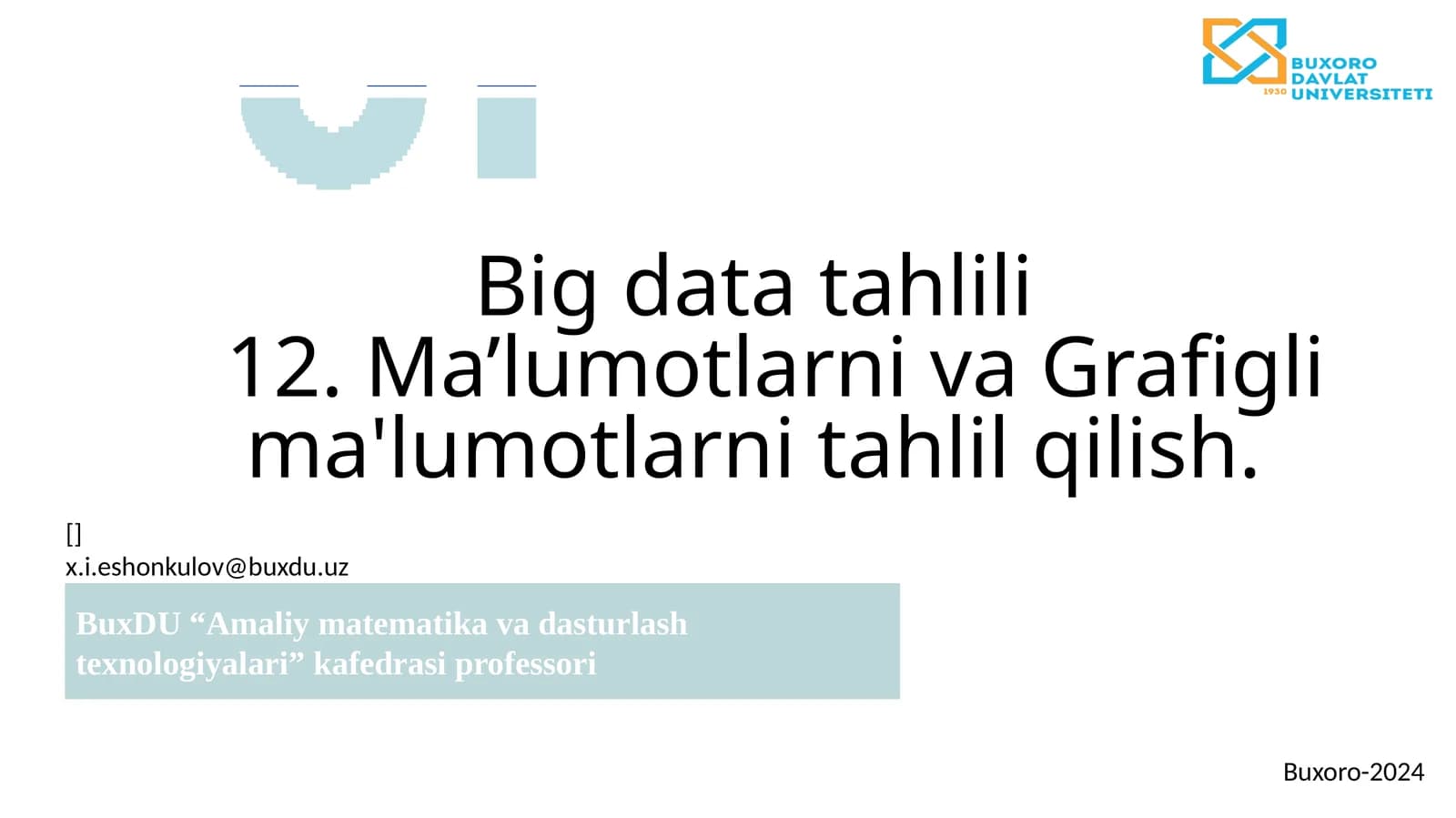 Grafigli ma'lumotlarni tahlil qilish