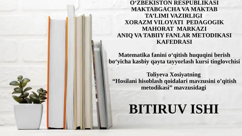 Matematika fanini o‘qitish huquqini berish bo‘yicha kasbiy qaytatayyorlash kursi