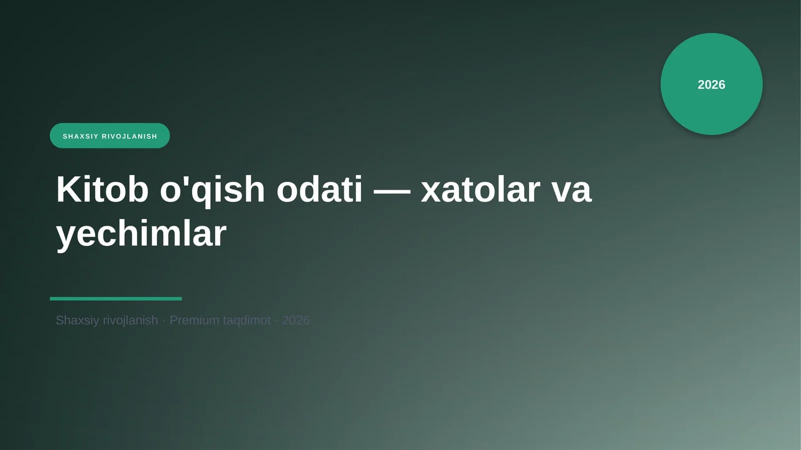 Kitob o'qish odati — xatolar va yechimlar