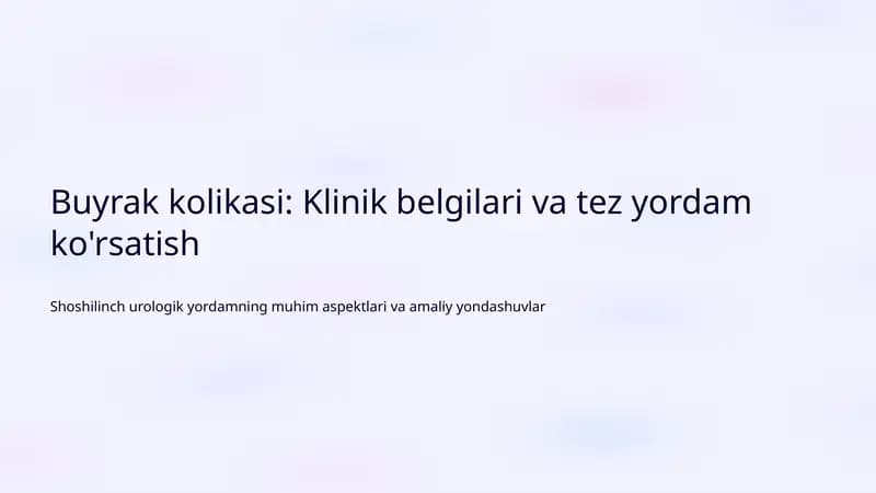 Buyrak kolikasi: Klinik belgilari va tez yordam ko'rsatish
