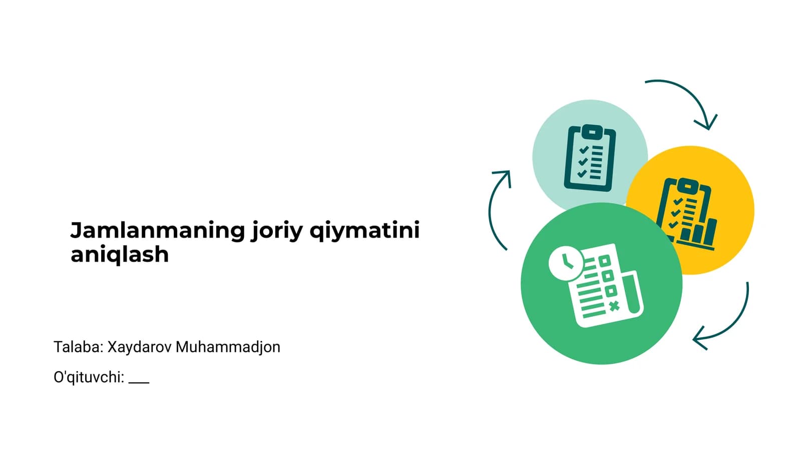 Jamlanmaning joriy qiymatini aniqlash
