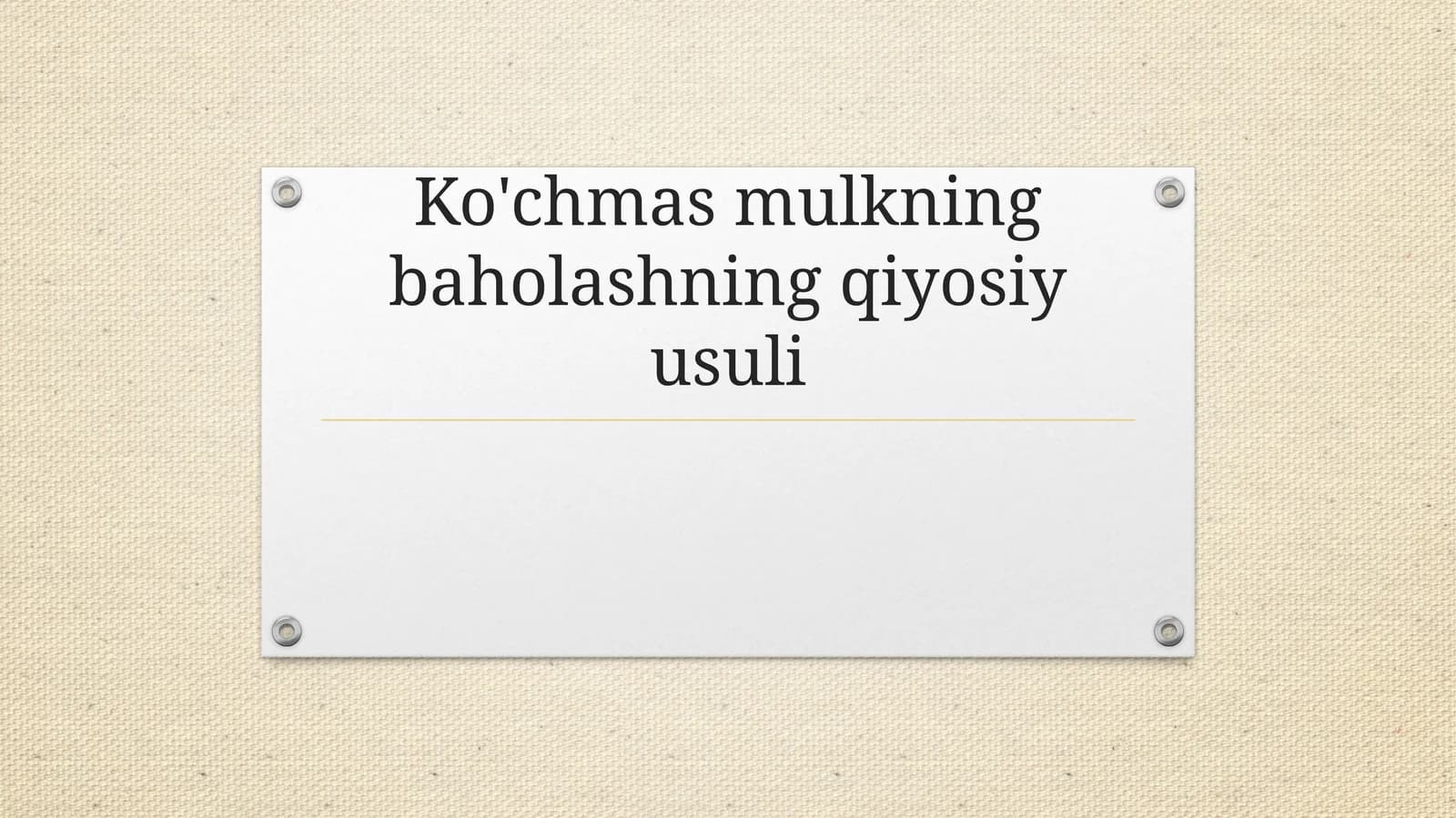Ko'chmasmulkningbaholashningqiyosiyusuli