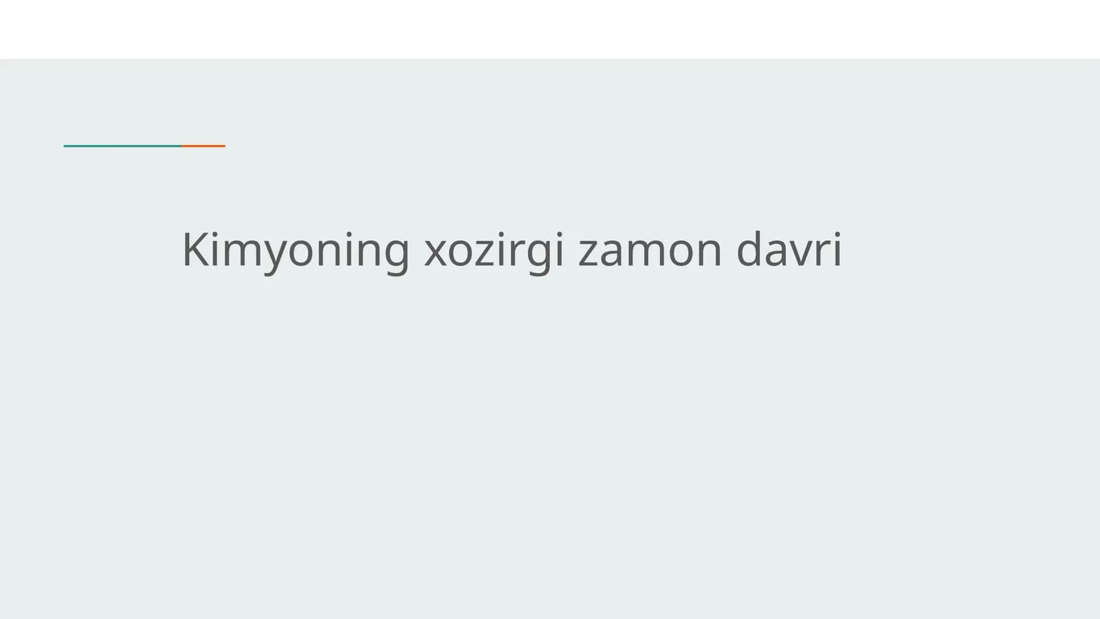 Kimyoning xozirgi zamon davri