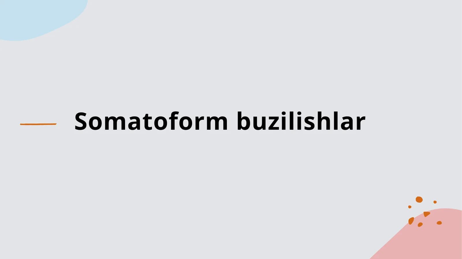Somatoformbuzilishlar
