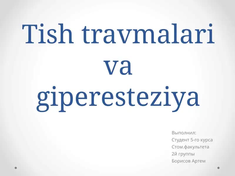 Tish travmalari va giperesteziya