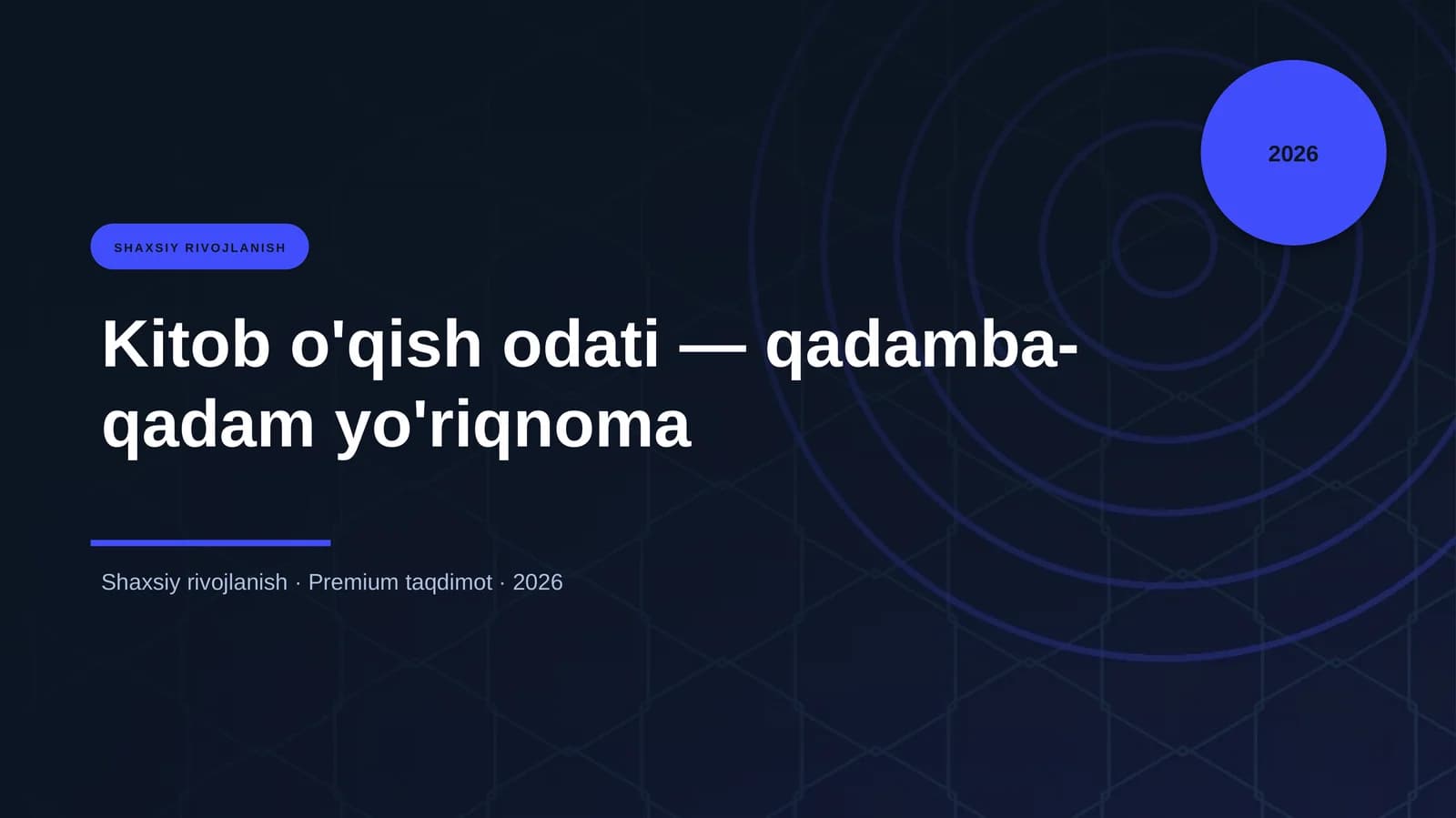 Kitob o'qish odati — qadamba-qadam yo'riqnoma