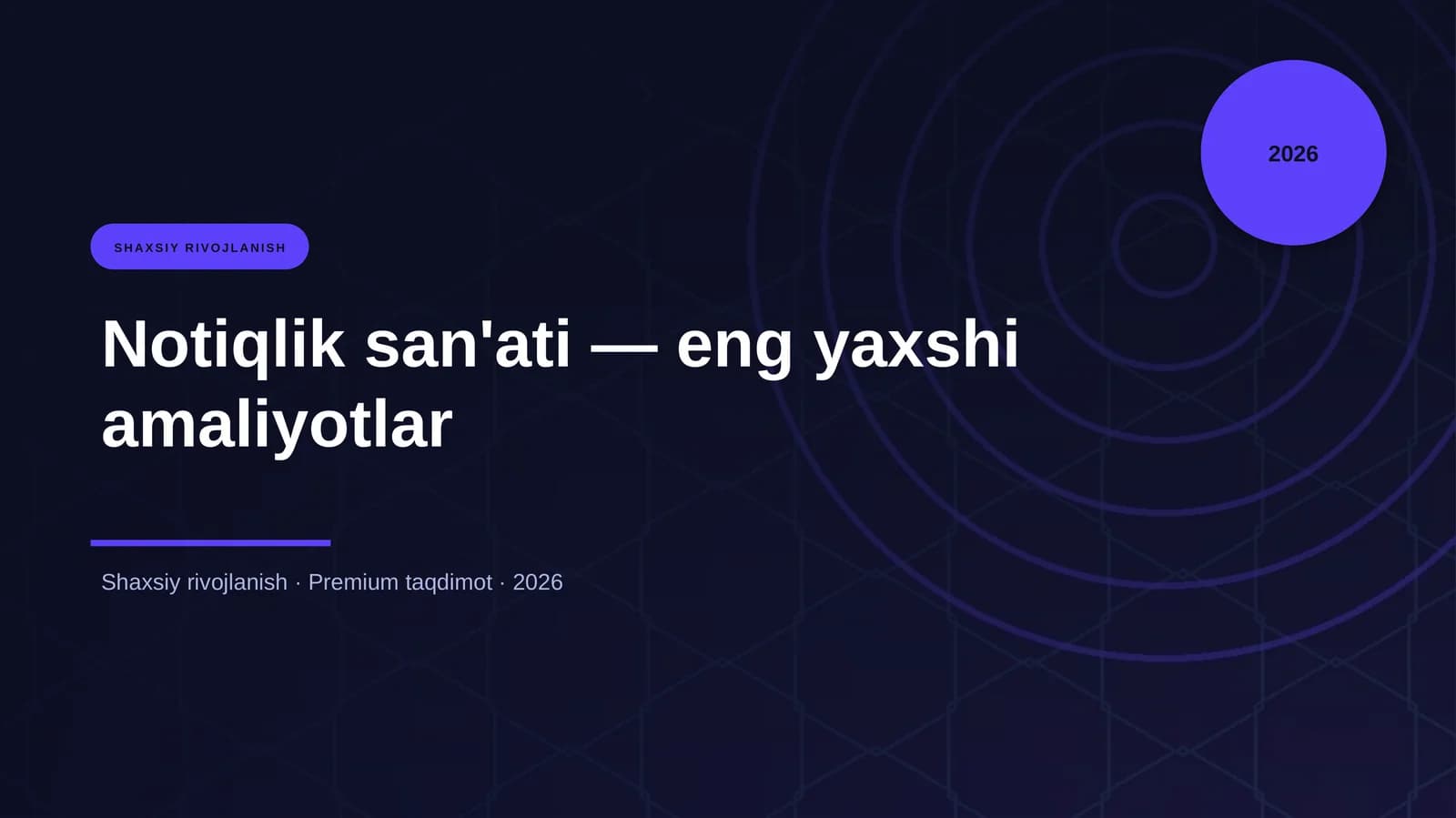Notiqlik san'ati - eng yaxshi amaliyotlar