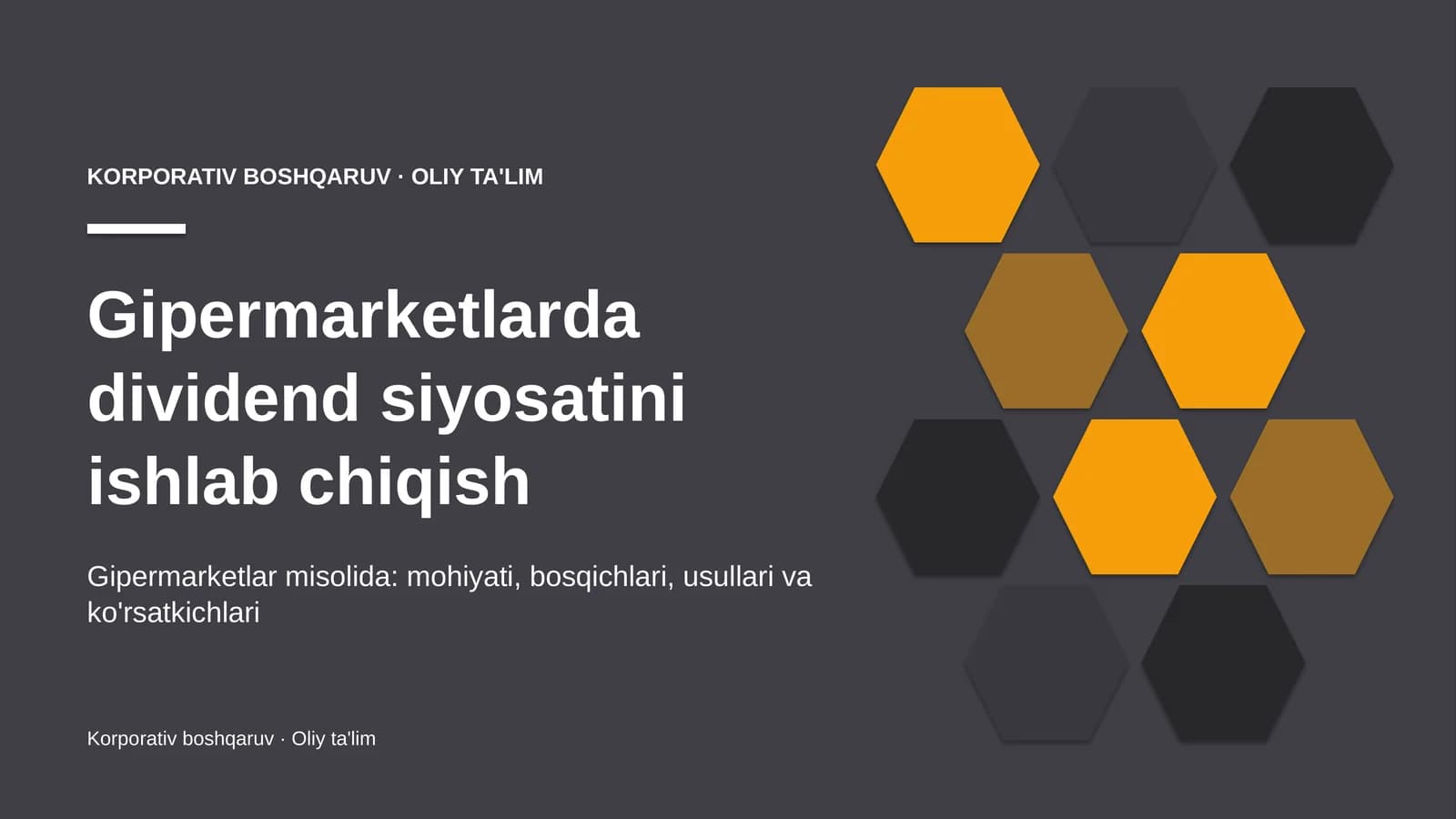 Gipermarketlarda dividend siyosatini ishlab chiqish