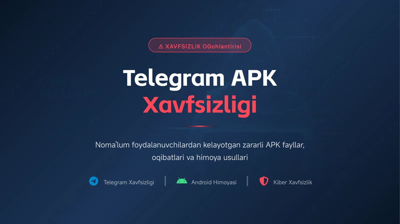 XAVFSIZLIK OGohlantirisi