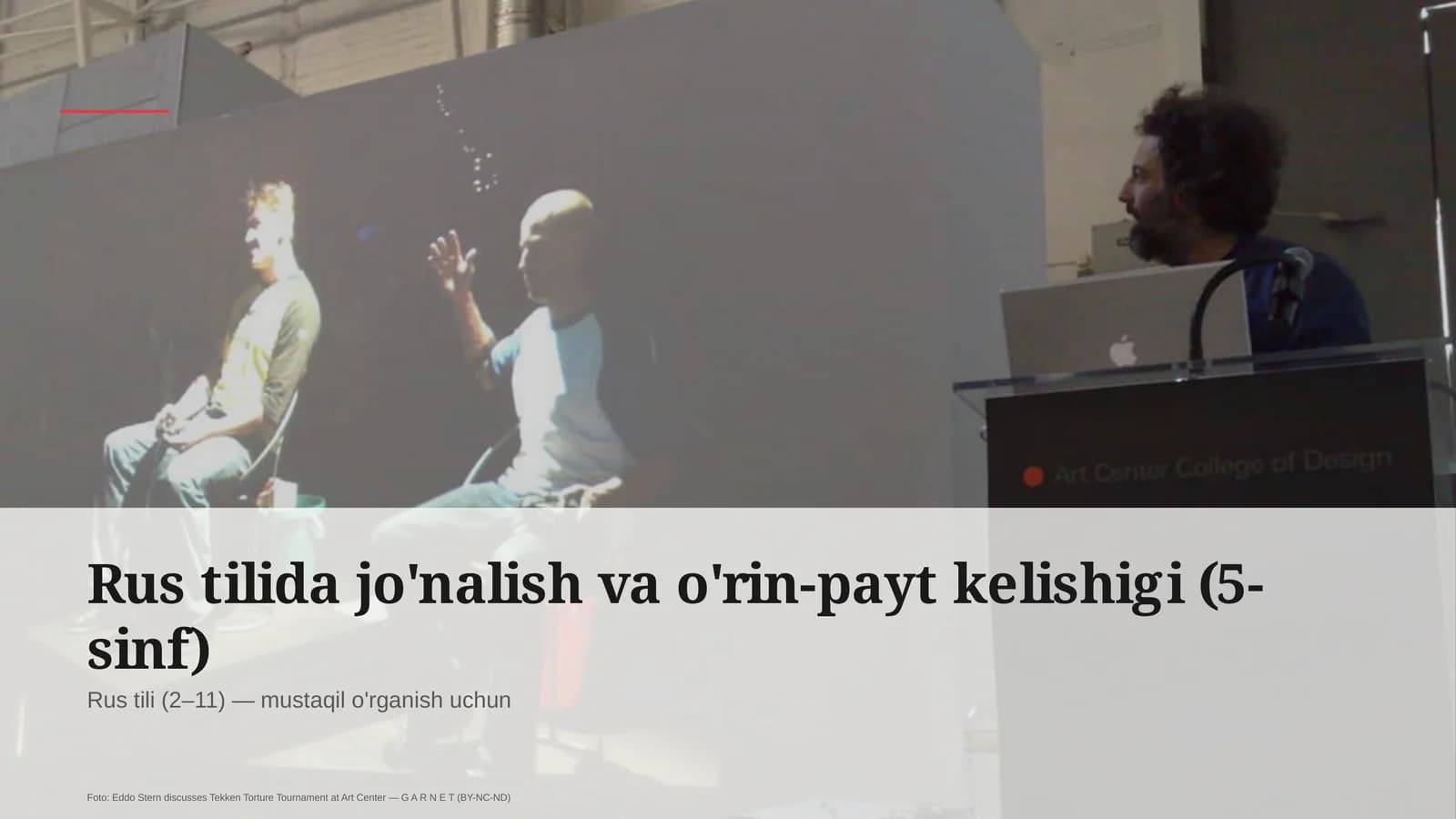 Rus tilida jo'nalish va o'rin-payt kelishigi (5-sinf)
