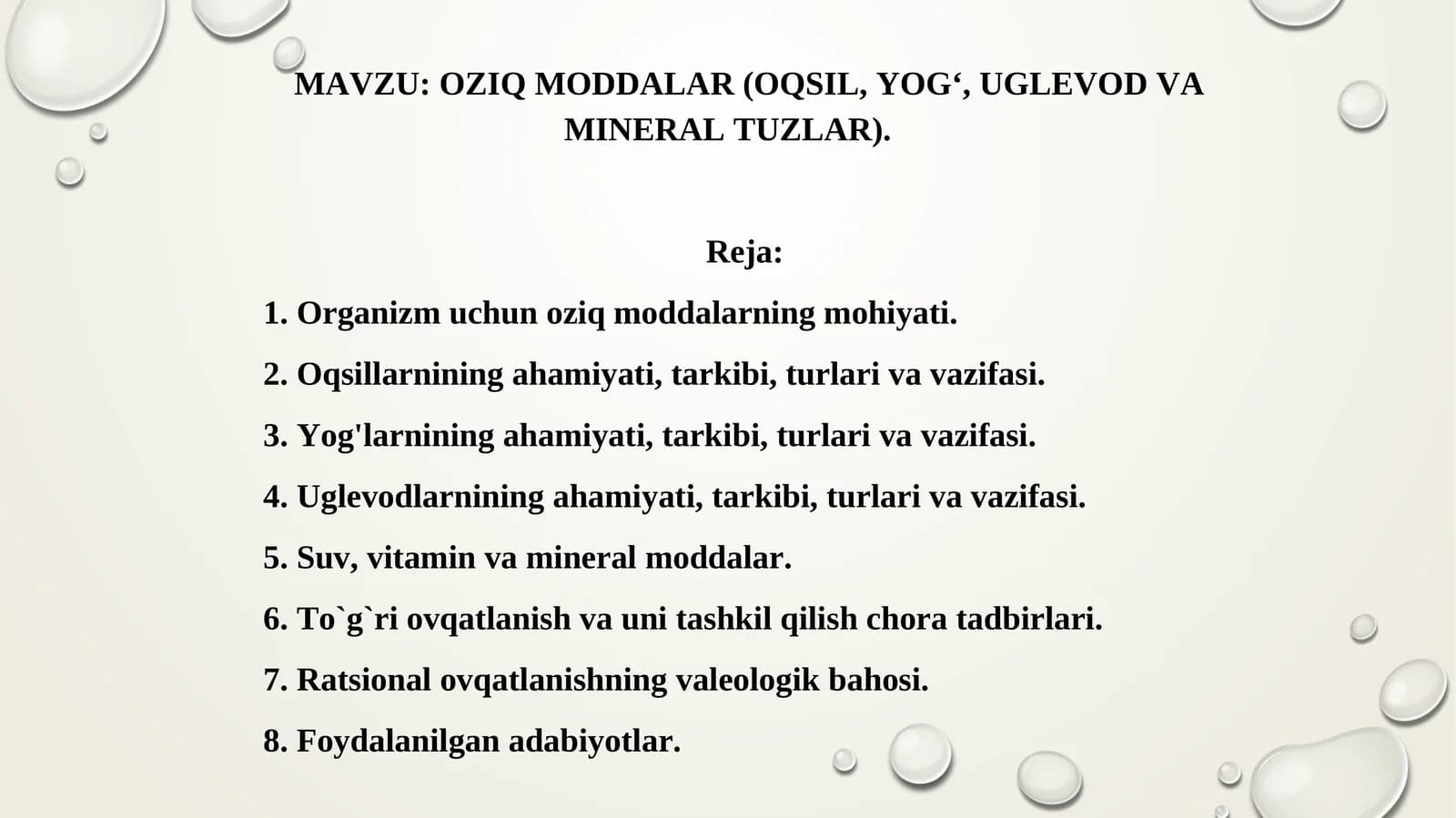 OZIQ MODDALAR (OQSIL, YOGʻ, UGLEVOD VA MINERAL TUZLAR)