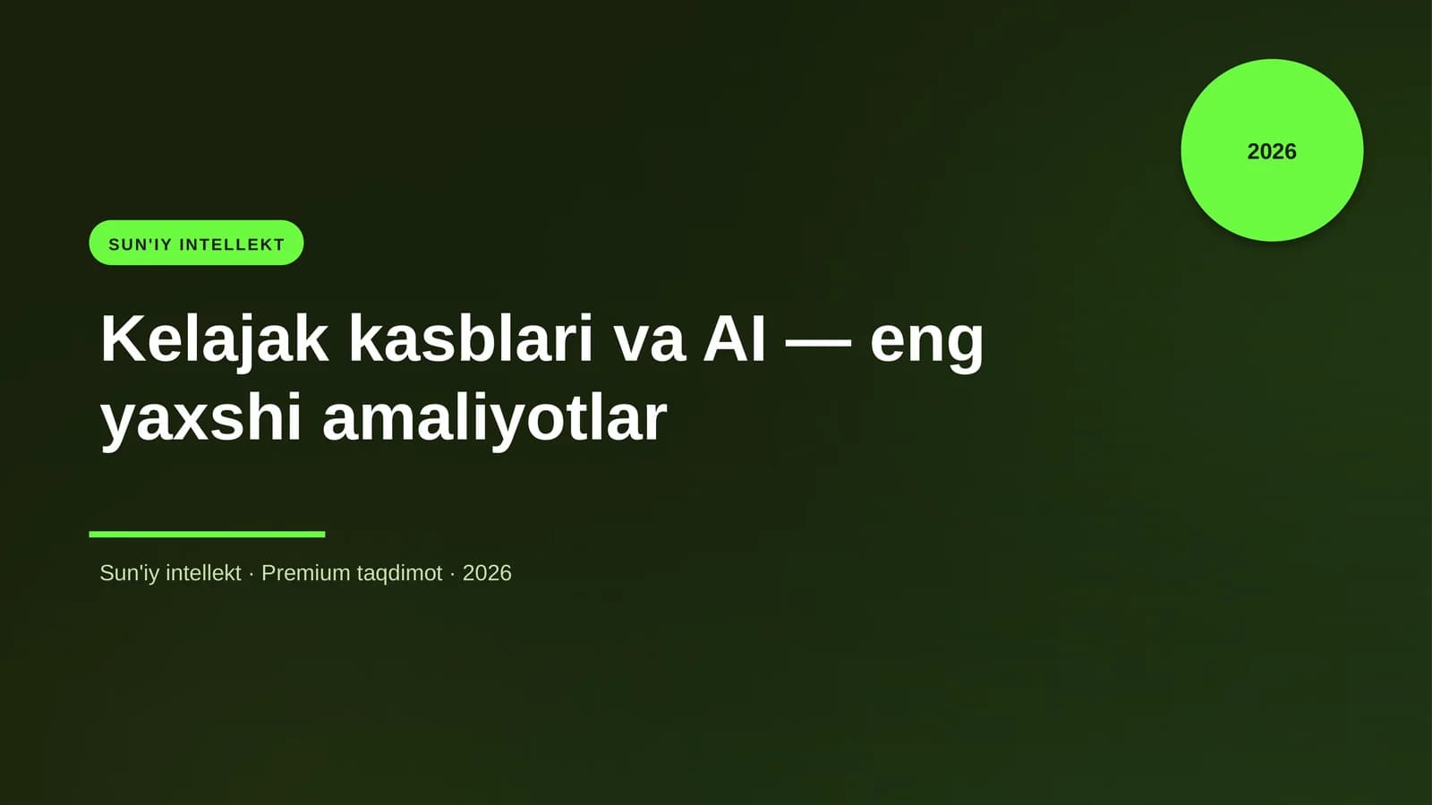 Kelajak kasblari va AI — eng yaxshi amaliyotlar