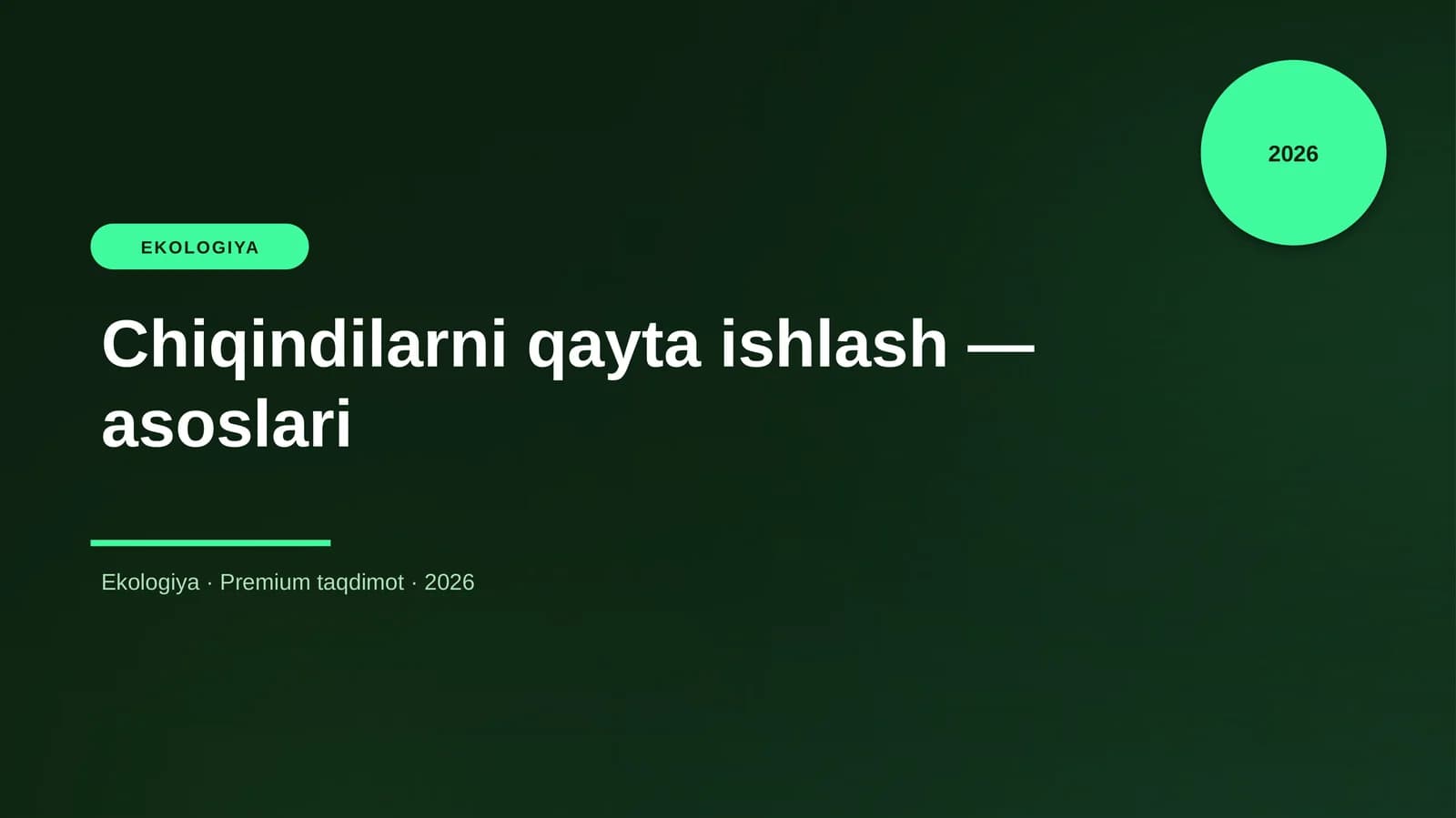 Chiqindilarni qayta ishlash — asoslari