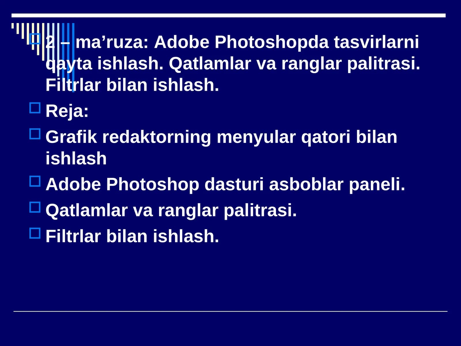 Adobe Photoshop foydalanish