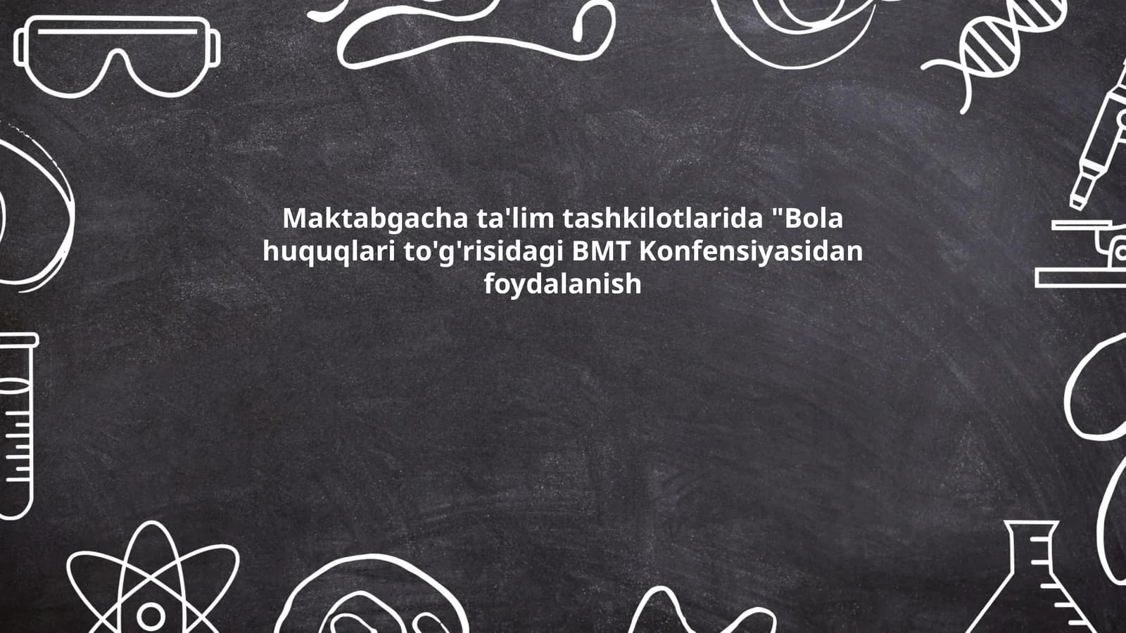 Bola huquqlari asoslari