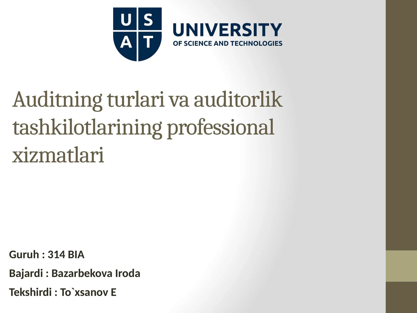 Auditorlikning turlari va auditorlik tashkilotlarining professional xizmatlari