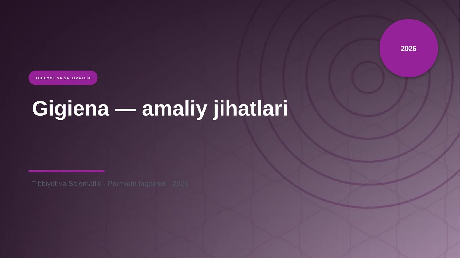 Gigiena — amaliy jihatlari