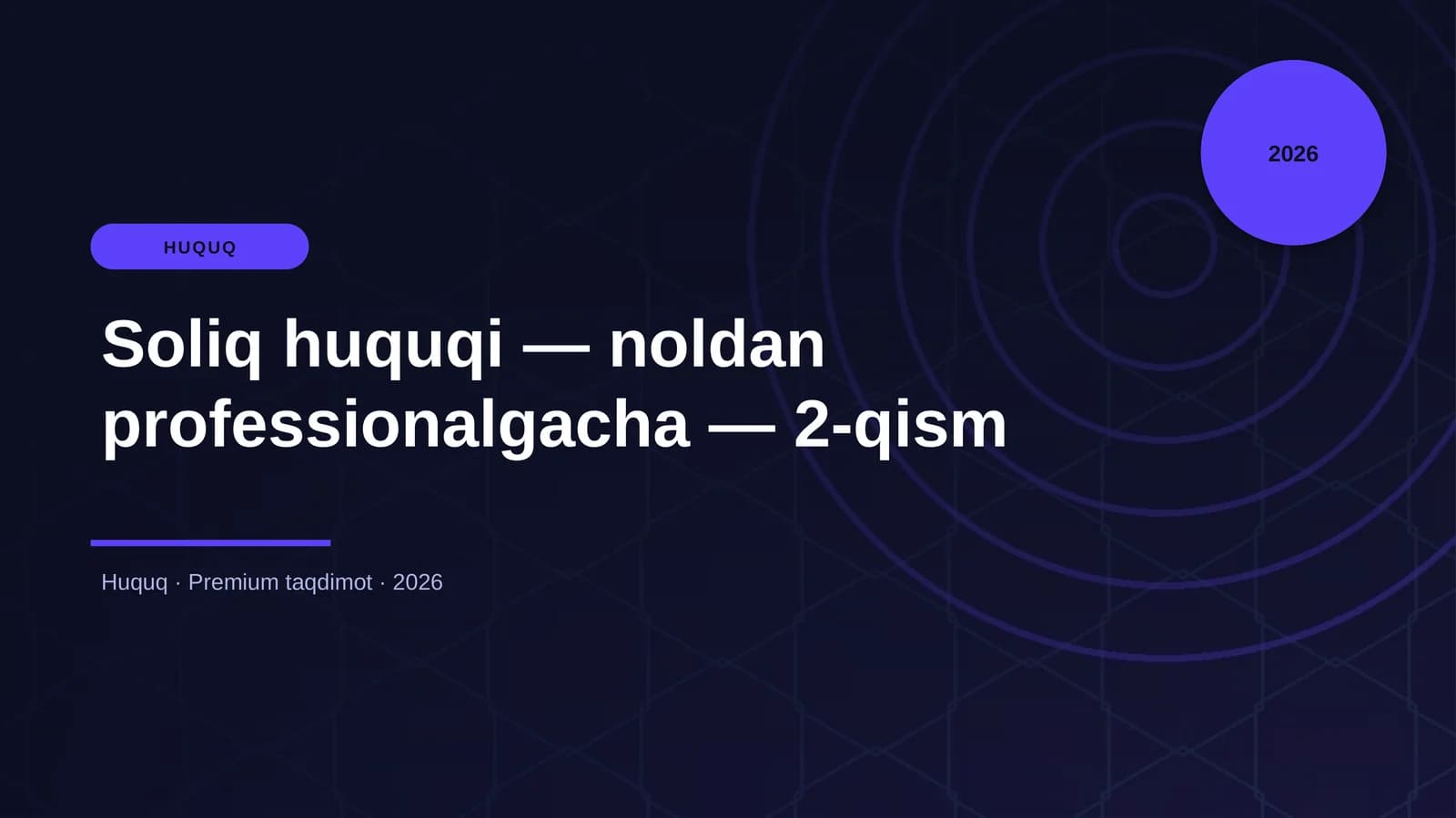 Soliq huquqi — noldan professionalgacha — 2-qism