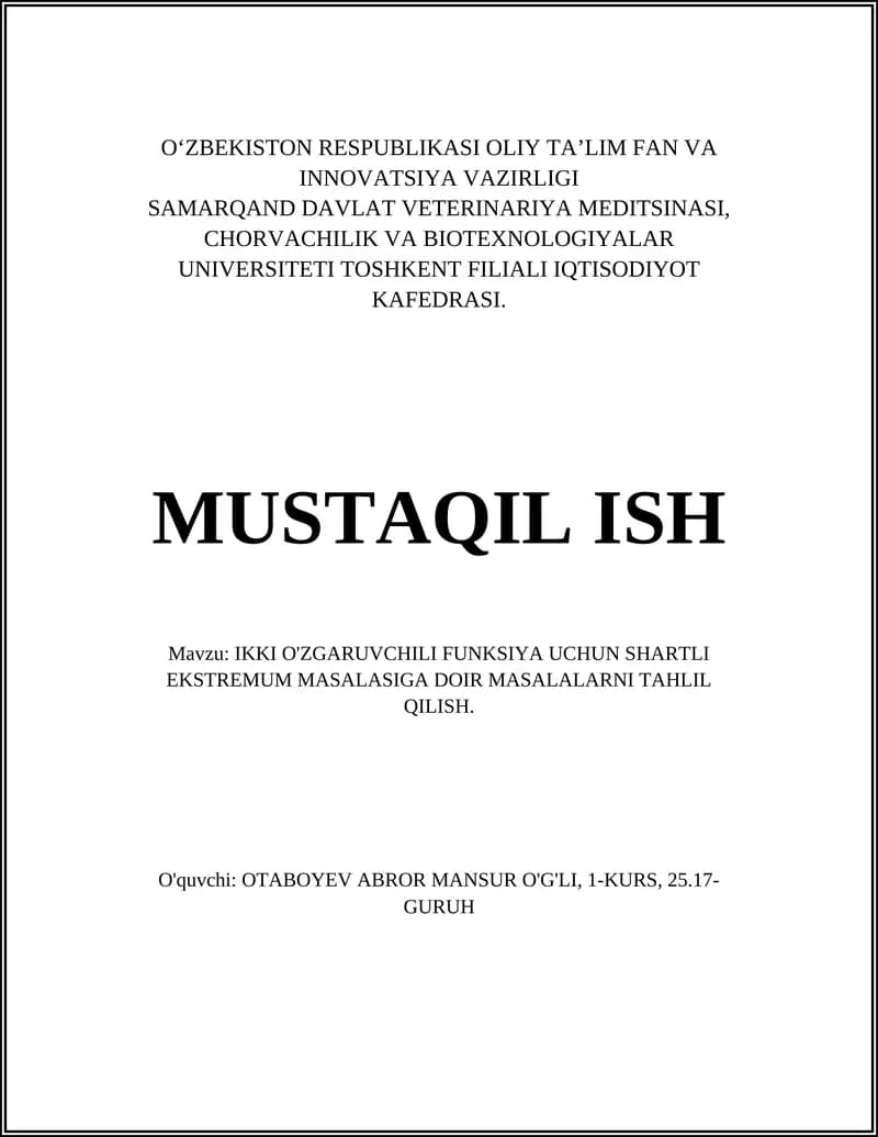 IKKI O'ZGARUVCHILI FUNKSIYA UCHUN SHARTLI EKSTREMUM MASALASIGA DOIR MASALALARNI TAHLIL QILISH