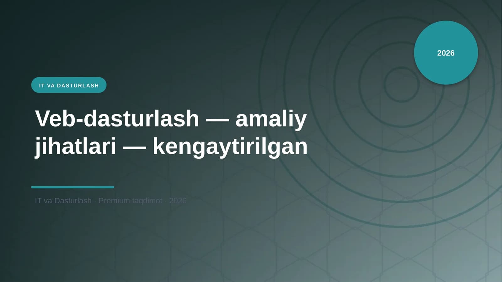 Veb-dasturlash — amaliy jihatlari — kengaytirilgan