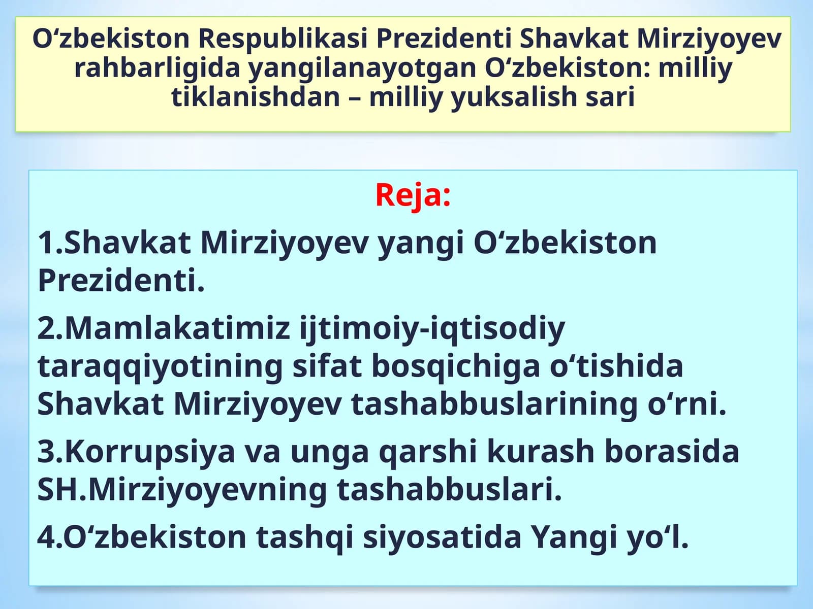 О‘zbekiston Respublikasi Prezidenti Shavkat Mirziyoyev rahbarligida yangilanayotgan О‘zbekiston: milliy tiklanishdan – milliy yuksalish sari