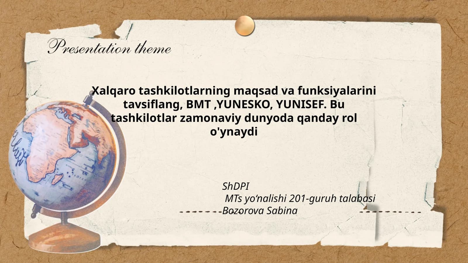 Xalqaro tashkilotlarning maqsad va funksiyalarini tavsiflang