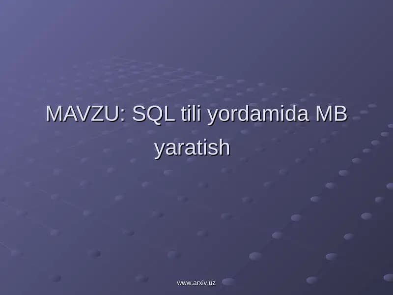 SQL tili yordamida MB yaratish