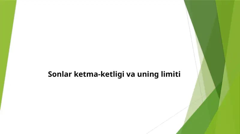 Sonlar ketma-ketligi va uning limiti