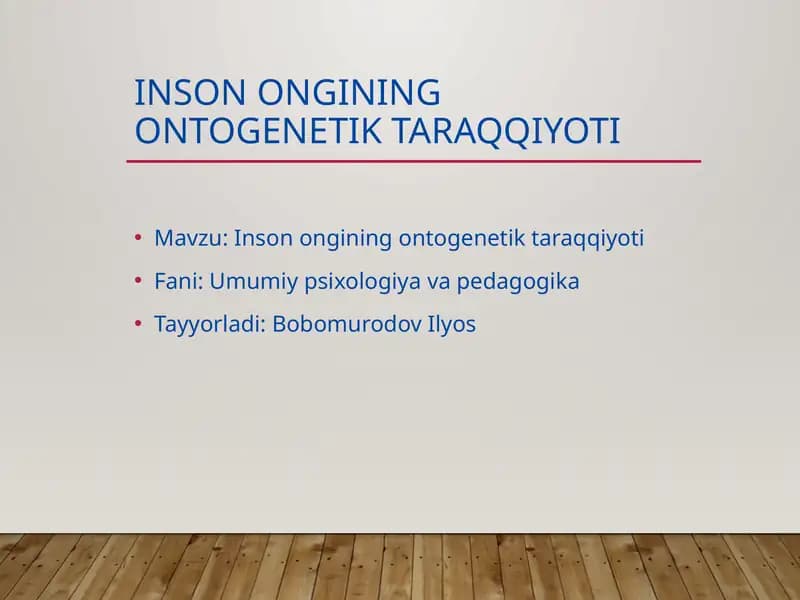 Inson ongining ontogenetik taraqqiyoti