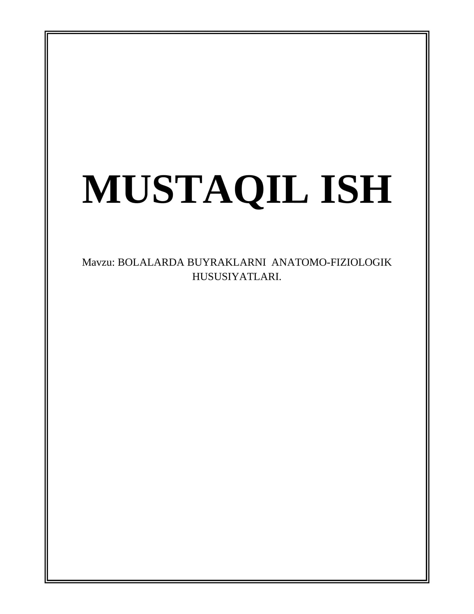 Buyraklarning embrional rivojlanishi va nefronlar paydo bo‘lishi