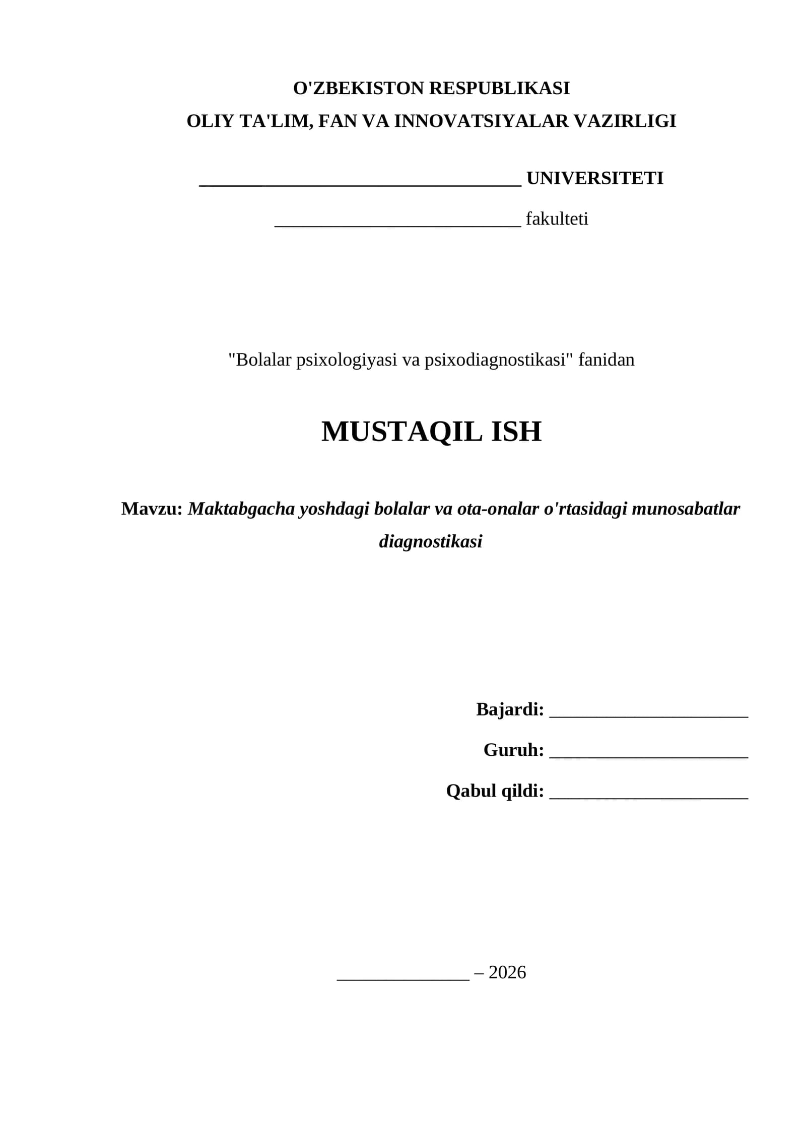 Maktabgacha yoshdagi bolalar va ota-onalar o'rtasidagi munosabatlar diagnostikasi