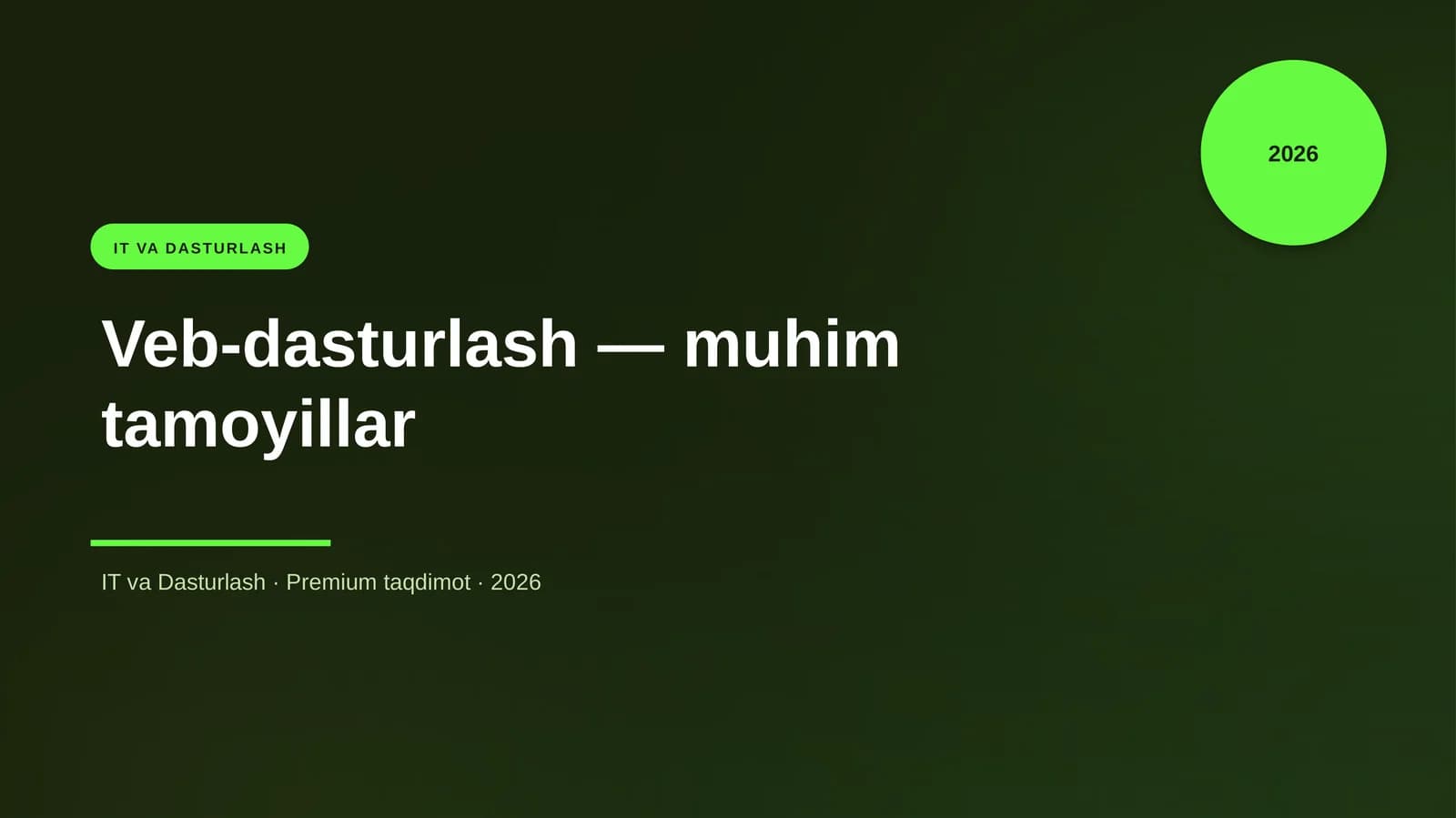 Veb-dasturlash — muhim tamoyillar