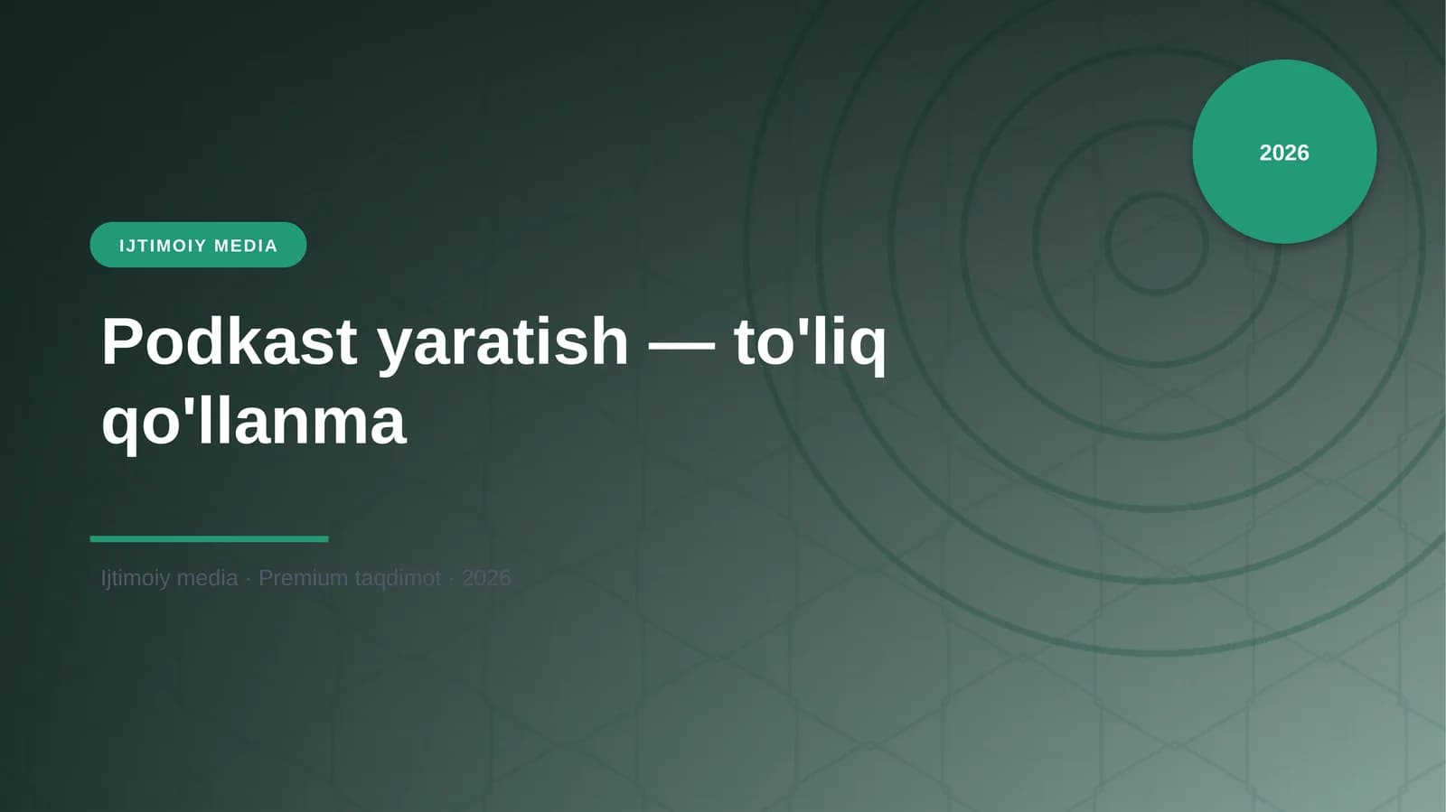 Podkast yaratish — to'liq qo'llanma