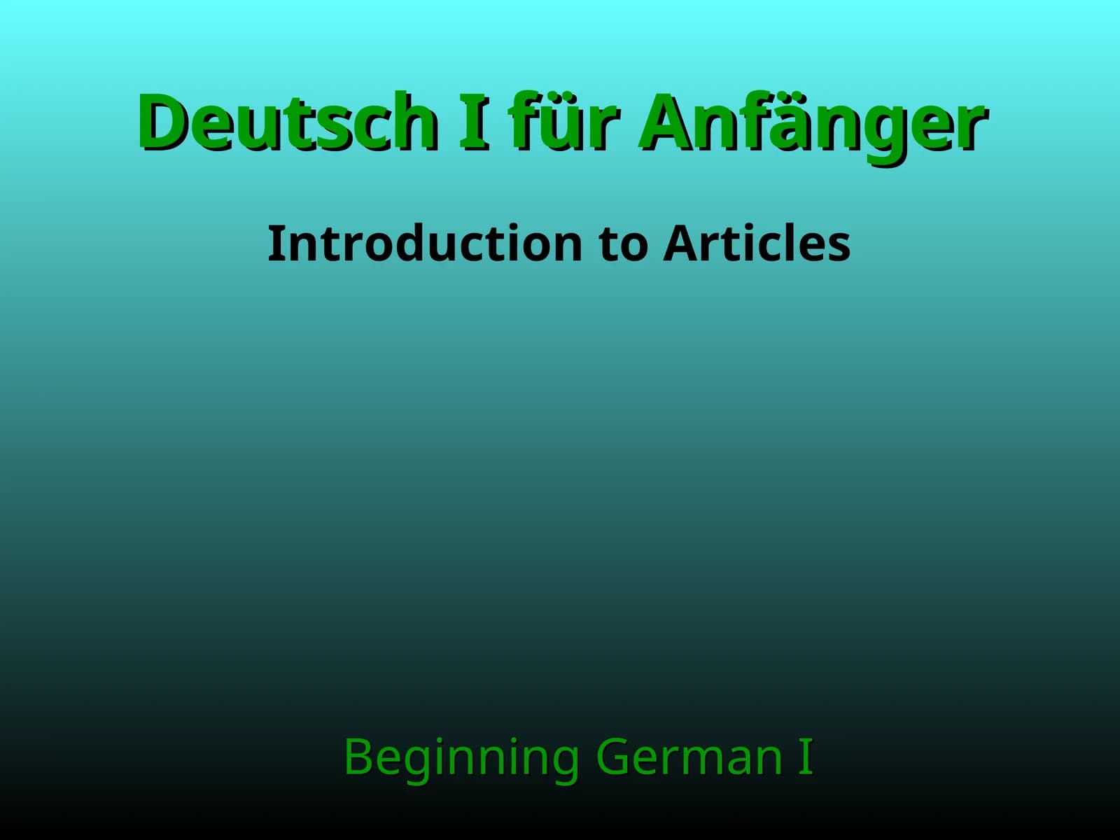Deutsch I für Anfänger