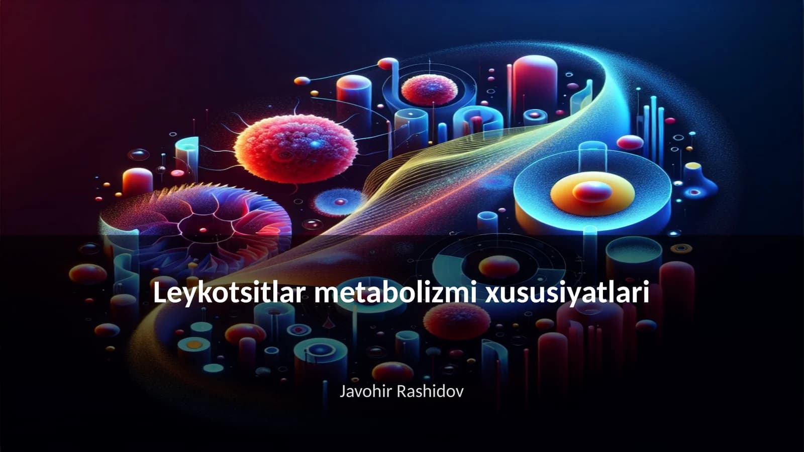 Leykotsitlar metabolizmi xususiyatlari