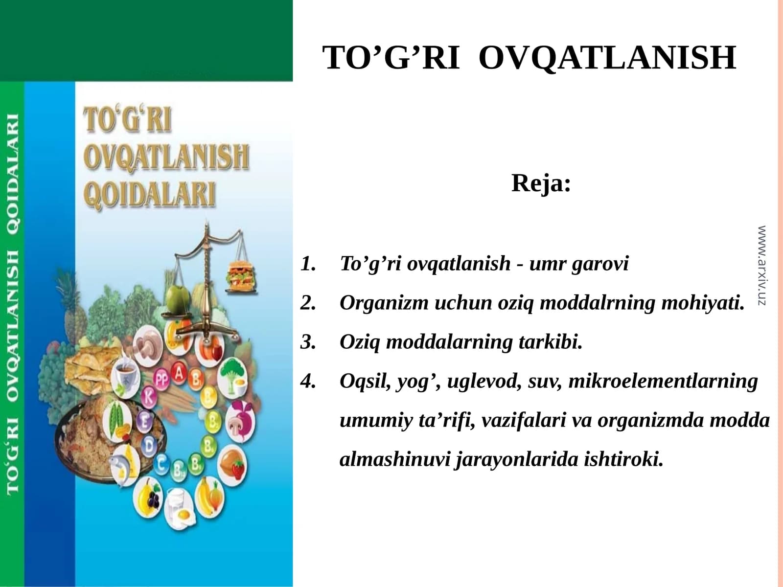 TO’G’RI  OVQATLANISH
